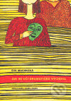 Kniha: Jak se učí dramatická výchova (Eva Machková). Akademie múzických umění, 2007 Kniha: Jak se učí dramatická výchova (Eva Machková). Akademie múzických umění, 2007