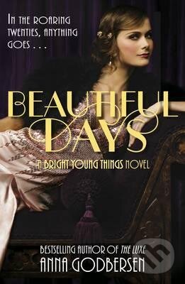 Kniha: Beautiful Days (Anna Godbersen). Penguin Books, 2011 Kniha: Beautiful Days (Anna Godbersen). Penguin Books, 2011