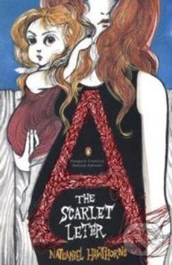 Kniha: The Scarlett Letter (Nathaniel Hawthorne). Penguin Books, 2009 Kniha: The Scarlett Letter (Nathaniel Hawthorne). Penguin Books, 2009