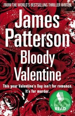 Kniha: Bloody Valentine (James Patterson). Random House, 2011 Kniha: Bloody Valentine (James Patterson). Random House, 2011