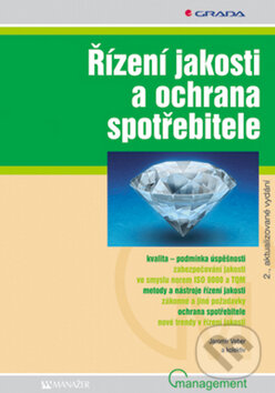 Kniha: Řízení jakosti a ochrana spotřebitele (Grada). Grada Kniha: Řízení jakosti a ochrana spotřebitele (Grada). Grada