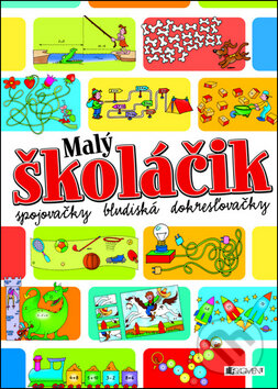 Kniha: Malý školáčik (Fragment). Fragment, 2011 Kniha: Malý školáčik (Fragment). Fragment, 2011