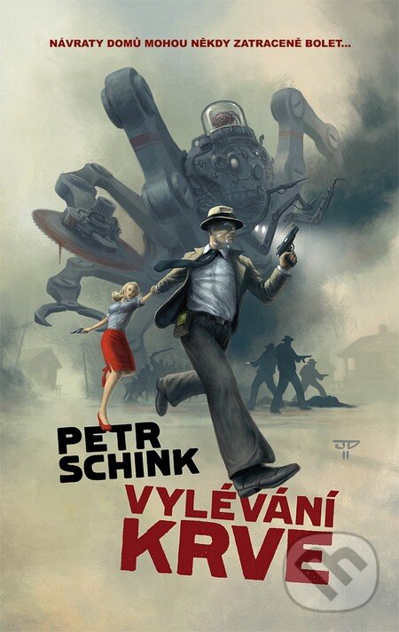 Kniha: Vylévání krve (Petr Schink). Epocha, 2011 Kniha: Vylévání krve (Petr Schink). Epocha, 2011