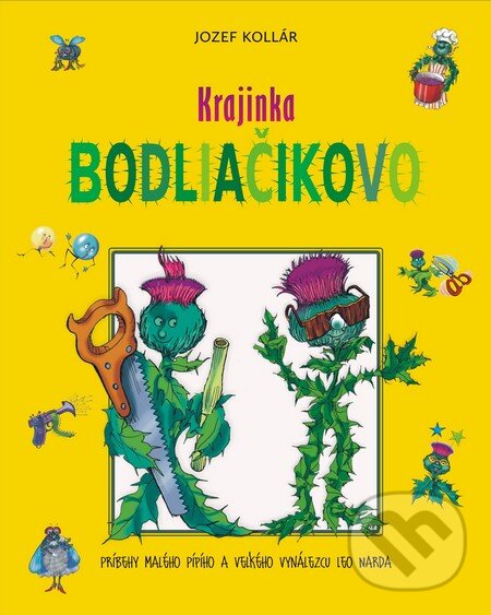 Kniha: Krajinka Bodliačikovo (Jozef Kollár). Forza Music, 2011 Kniha: Krajinka Bodliačikovo (Jozef Kollár). Forza Music, 2011