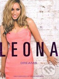 Kniha: Leona: Dreams (Leona Lewis). Hodder and Stoughton Kniha: Leona: Dreams (Leona Lewis). Hodder and Stoughton