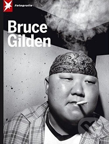 Kniha: Bruce Gilden (Te Neues). Te Neues, 2011 Kniha: Bruce Gilden (Te Neues). Te Neues, 2011
