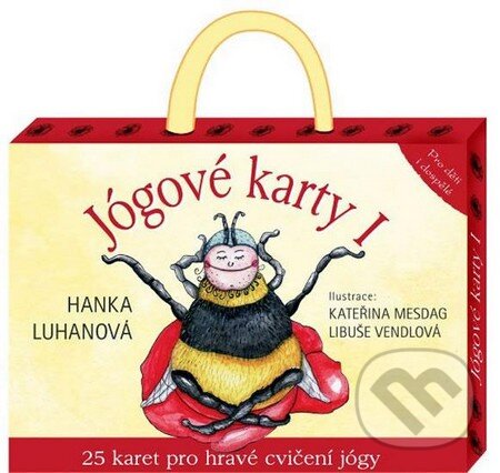 Kniha: Jógové karty I (Hana Luhanová). LIKA KLUB, 2011 Kniha: Jógové karty I (Hana Luhanová). LIKA KLUB, 2011