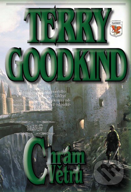 Kniha: Chrám větrů IV. (Terry Goodkind). Classic, 2011 Kniha: Chrám větrů IV. (Terry Goodkind). Classic, 2011