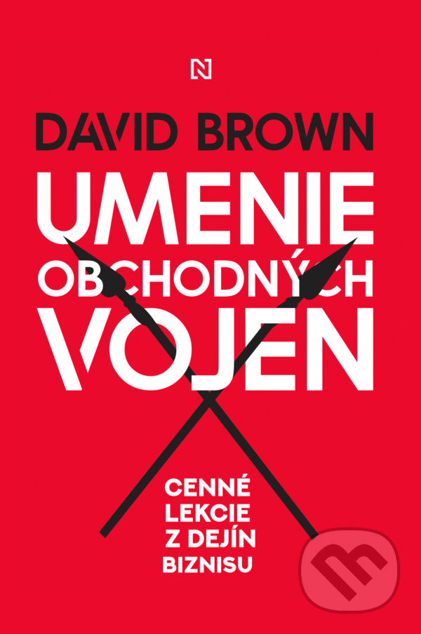Kniha: Umenie obchodných vojen (David Brown). N Press, 2021 Kniha: Umenie obchodných vojen (David Brown). N Press, 2021