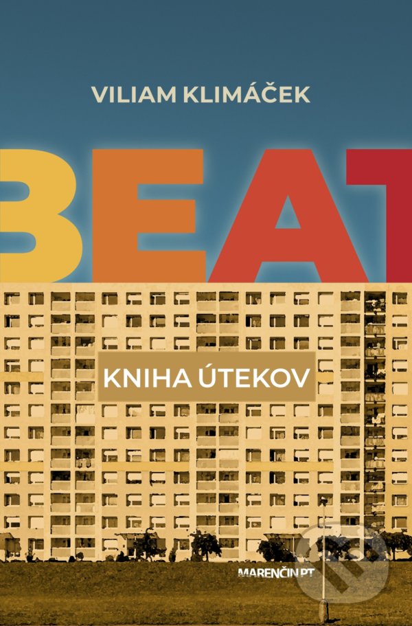 Kniha: Beat (Viliam Klimáček). Marenčin PT, 2021 Kniha: Beat (Viliam Klimáček). Marenčin PT, 2021