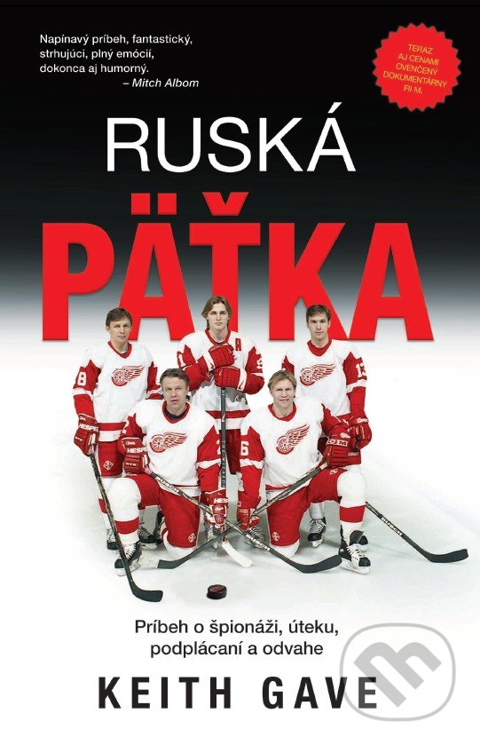 Kniha: Ruská päťka (Keith Gave). Timy Partners, 2021 Kniha: Ruská päťka (Keith Gave). Timy Partners, 2021