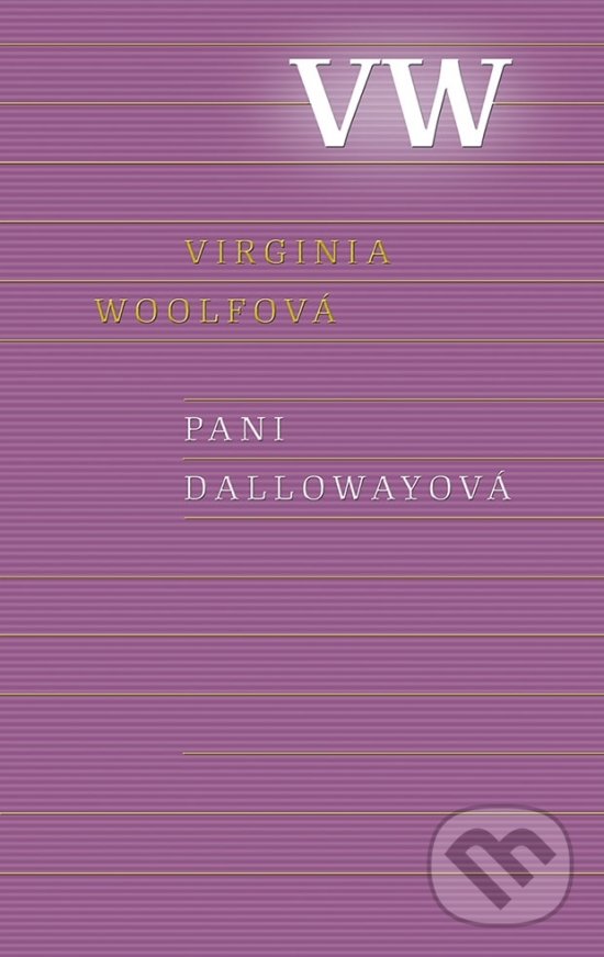 Kniha: Pani Dallowayová (Virginia Woolf). Odeon, 2021 Kniha: Pani Dallowayová (Virginia Woolf). Odeon, 2021