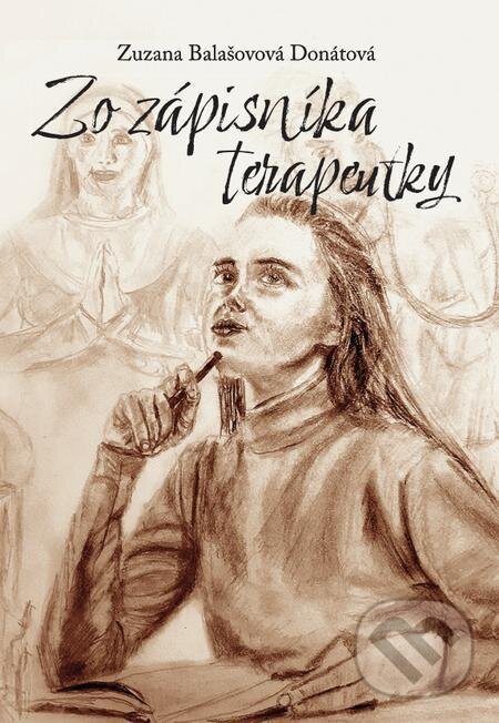E-kniha: Zo zápisníka terapeutky (Zuzana Balašovová Donátová). Elist E-kniha: Zo zápisníka terapeutky (Zuzana Balašovová Donátová). Elist