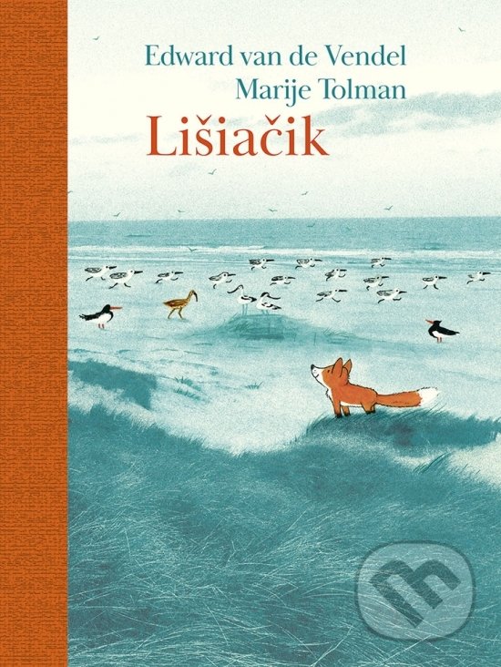Kniha: Lišiačik (Edward van de Vendel). Stonožka, 2021 Kniha: Lišiačik (Edward van de Vendel). Stonožka, 2021