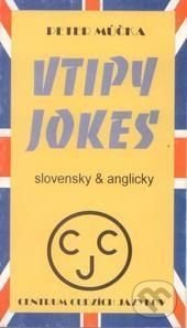 Kniha: Vtipy jokes slovensky-anglicky (Peter Múčka). CCJ-Fremdsprachenzentrum, 2000 Kniha: Vtipy jokes slovensky-anglicky (Peter Múčka). CCJ-Fremdsprachenzentrum, 2000