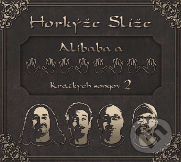 Hudobné CD: Horkýže Slíže: Alibaba a 40 krátkych songov 2 (Hudobné albumy). Hudobné albumy, 2021 Hudobné CD: Horkýže Slíže: Alibaba a 40 krátkych songov 2 (Hudobné albumy). Hudobné albumy, 2021