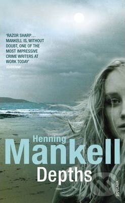 Kniha: Depths (Henning Mankell). Random House, 2007 Kniha: Depths (Henning Mankell). Random House, 2007