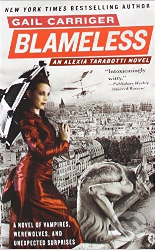 Kniha: Blameless (Gail Carriger). Little, Brown, 2010 Kniha: Blameless (Gail Carriger). Little, Brown, 2010