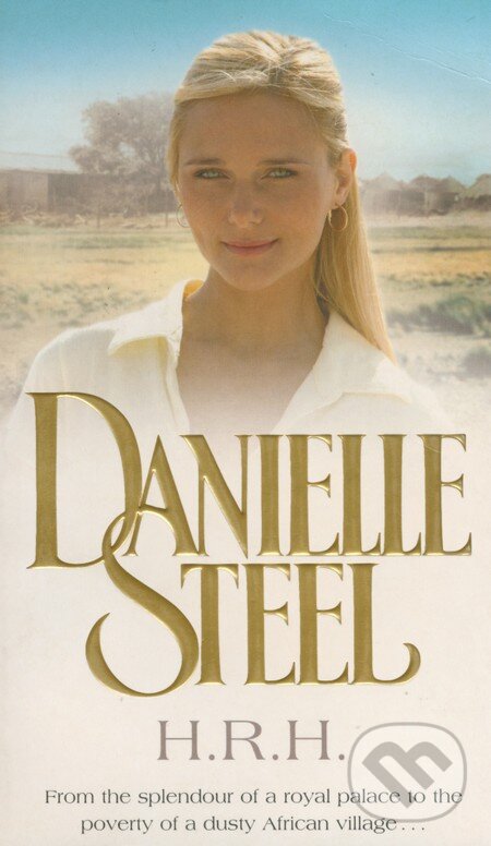 Kniha: H.R.H. (Danielle Steel). Corgi Books, 2007 Kniha: H.R.H. (Danielle Steel). Corgi Books, 2007