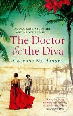 Kniha: Doctor And The Diva (Adrienne McDonnell). Sphere, 2011 Kniha: Doctor And The Diva (Adrienne McDonnell). Sphere, 2011
