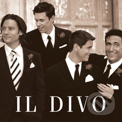 Hudební CD: Il Divo (Sony Music Entertainment). Sony Music Entertainment, 2005 Hudební CD: Il Divo (Sony Music Entertainment). Sony Music Entertainment, 2005