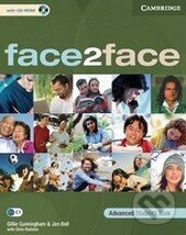Kniha: Face2Face - Advanced - Student's Book (+ CD-ROM) (Gillie Cunningham a Jan Bell). Cambridge University Press, 2009 Kniha: Face2Face - Advanced - Student's Book (+ CD-ROM) (Gillie Cunningham a Jan Bell). Cambridge University Press, 2009