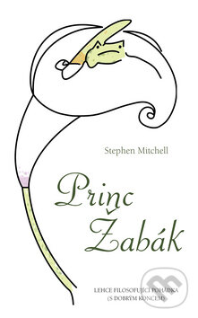 Kniha: Princ Žabák (Stephen A. Mitchell). Dybbuk, 2001 Kniha: Princ Žabák (Stephen A. Mitchell). Dybbuk, 2001