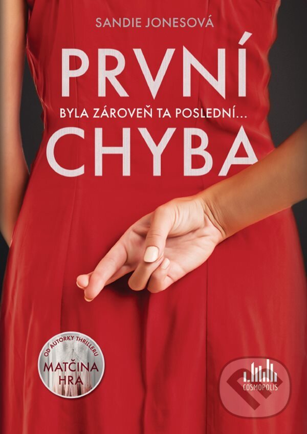 E-kniha: První chyba (Sandie Jones). Grada, 2021 E-kniha: První chyba (Sandie Jones). Grada, 2021