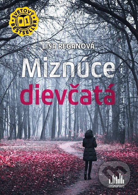 E-kniha: Miznúce dievčatá (Lisa Regan). Grada, 2021 E-kniha: Miznúce dievčatá (Lisa Regan). Grada, 2021