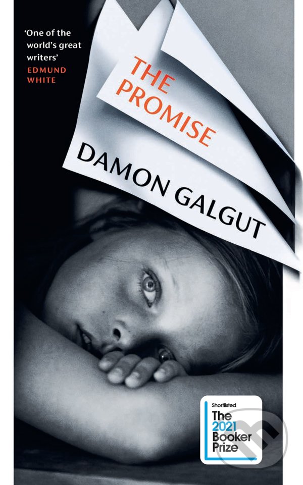 Kniha: The Promise (Damon Galgut). Chatto and Windus, 2021 Kniha: The Promise (Damon Galgut). Chatto and Windus, 2021