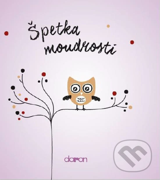Kniha: Špetka moudrosti (Doron). Doron, 2021 Kniha: Špetka moudrosti (Doron). Doron, 2021