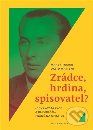 Kniha: Zrádce, hrdina, spisovatel? (David Majtenyi a Marek Toman). Novela Bohemica, 2021 Kniha: Zrádce, hrdina, spisovatel? (David Majtenyi a Marek Toman). Novela Bohemica, 2021