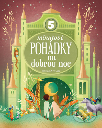 Kniha: Pětiminutové pohádky na dobrou noc (Anna Láng). Drobek, 2021 Kniha: Pětiminutové pohádky na dobrou noc (Anna Láng). Drobek, 2021