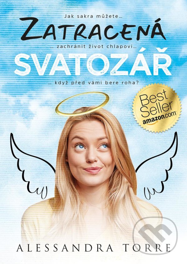 Kniha: Zatracená svatozář (Alessandra Torre). Mystery Press, 2021 Kniha: Zatracená svatozář (Alessandra Torre). Mystery Press, 2021