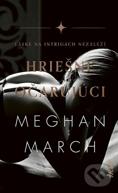 E-kniha: Hriešne očarujúci (Meghan March). Ikar, 2021 E-kniha: Hriešne očarujúci (Meghan March). Ikar, 2021