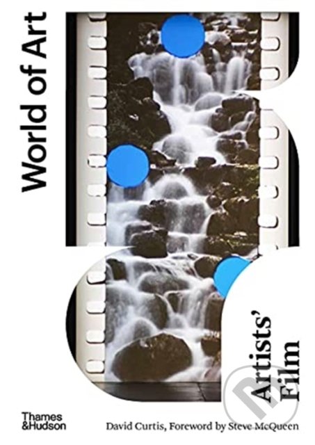 Kniha: Artists' Film (David Curtis). Thames & Hudson, 2021 Kniha: Artists' Film (David Curtis). Thames & Hudson, 2021