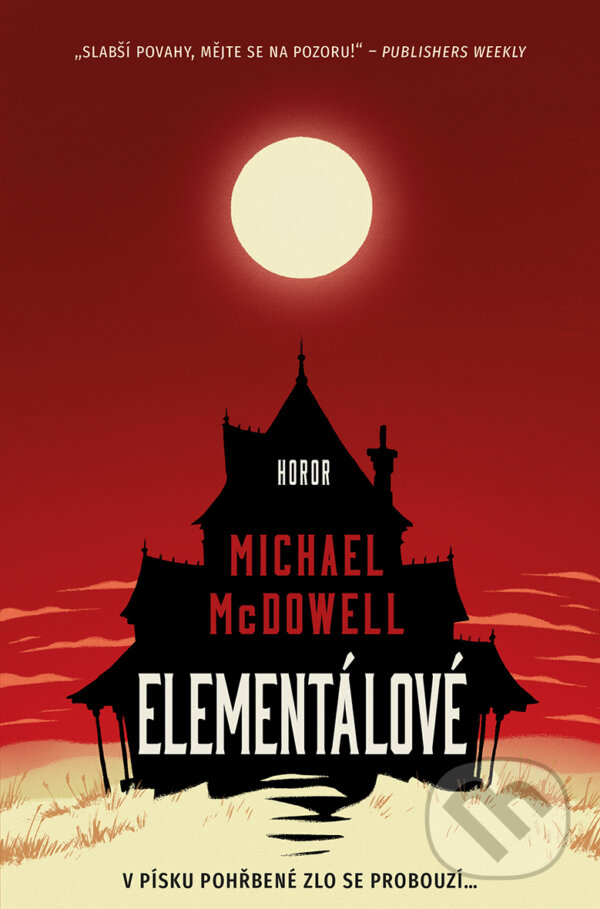 E-kniha: Elementálové (Michael McDowell). Fobos, 2021 E-kniha: Elementálové (Michael McDowell). Fobos, 2021