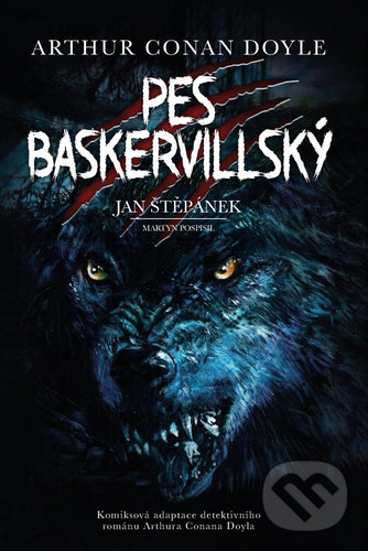 Kniha: Pes baskervillský - grafický román (Arthur Conan Doyle). Kontrast, 2021 Kniha: Pes baskervillský - grafický román (Arthur Conan Doyle). Kontrast, 2021