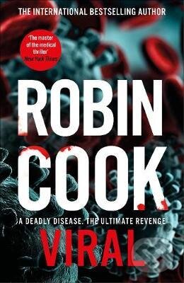 Kniha: Viral (Robin Cook). Pan Macmillan, 2021 Kniha: Viral (Robin Cook). Pan Macmillan, 2021