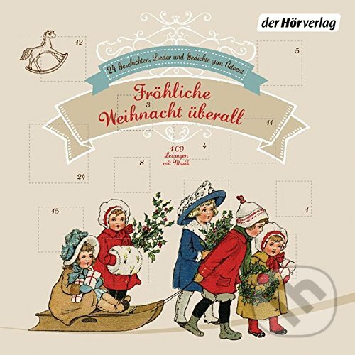 Fröhliche Weihnacht überall, DHV Der HörVerlag, 2015