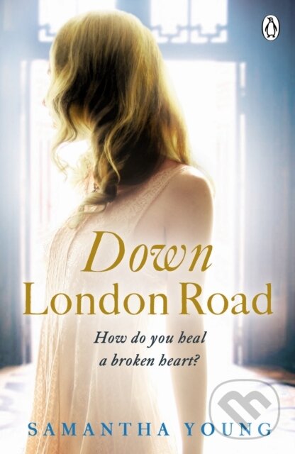 E-kniha: Down London Road (Samantha Young). Penguin Books, 2013 E-kniha: Down London Road (Samantha Young). Penguin Books, 2013
