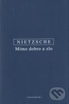 Kniha: Mimo dobro a zlo (Friedrich Nietzsche). OIKOYMENH, 2021 Kniha: Mimo dobro a zlo (Friedrich Nietzsche). OIKOYMENH, 2021