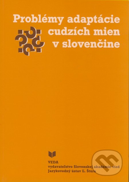 Problémy adaptácie cudzích mien v slovenčine, VEDA, 2002