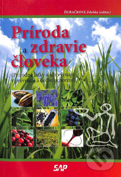 Kniha: Príroda a zdravie človeka (Zdeňka Ďuračková). Slovak Academic Press, 2008 Kniha: Príroda a zdravie človeka (Zdeňka Ďuračková). Slovak Academic Press, 2008