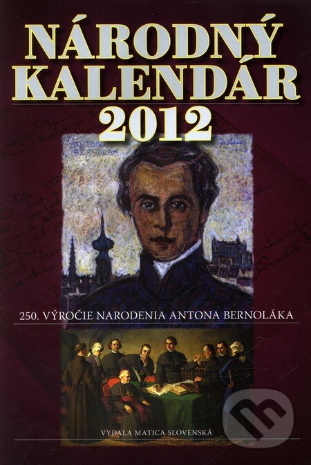 Kniha: Národný kalendár 2012 (Štefan Haviar). Matica slovenská, 2011 Kniha: Národný kalendár 2012 (Štefan Haviar). Matica slovenská, 2011