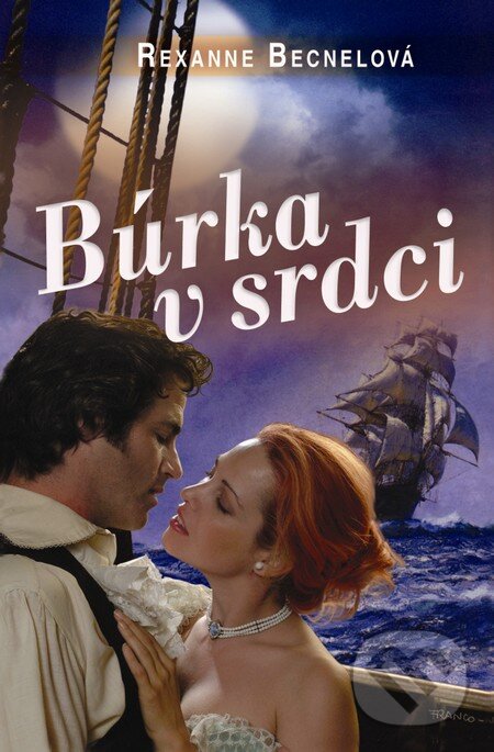 Kniha: Búrka v srdci (Rexanne Becnel). Slovenský spisovateľ, 2011 Kniha: Búrka v srdci (Rexanne Becnel). Slovenský spisovateľ, 2011