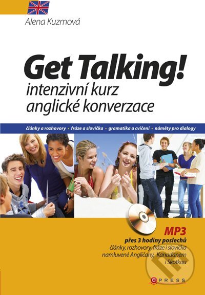 Kniha: Get Talking! (Alena Kuzmová). CPRESS, 2014 Kniha: Get Talking! (Alena Kuzmová). CPRESS, 2014