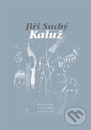 Kniha: Kaluž (Jiří Suchý). Pavel Mervart, 2007 Kniha: Kaluž (Jiří Suchý). Pavel Mervart, 2007