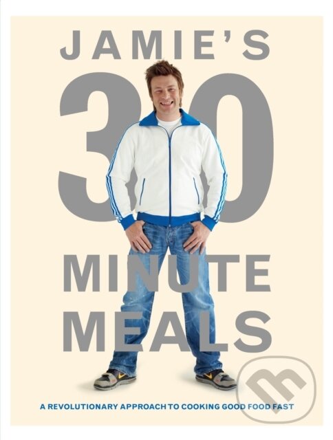 E-kniha: Jamie's 30-Minute Meals (Jamie Oliver). Penguin Books, 2011 E-kniha: Jamie's 30-Minute Meals (Jamie Oliver). Penguin Books, 2011