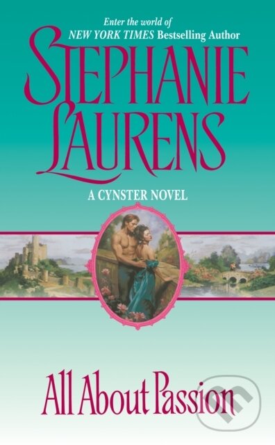 E-kniha: All About Passion (Stephanie Laurens). HarperCollins, 2009 E-kniha: All About Passion (Stephanie Laurens). HarperCollins, 2009